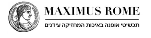 MAXIMUS%20ROME%20-%20%D7%AA%D7%9B%D7%A9%D7%99%D7%98%D7%99%20%D7%9E%D7%A2%D7%A6%D7%91%D7%99%D7%9D%20%D7%95%D7%90%D7%91%D7%99%D7%96%D7%A8%D7%99%20%D7%90%D7%95%D7%A4%D7%A0%D7%94